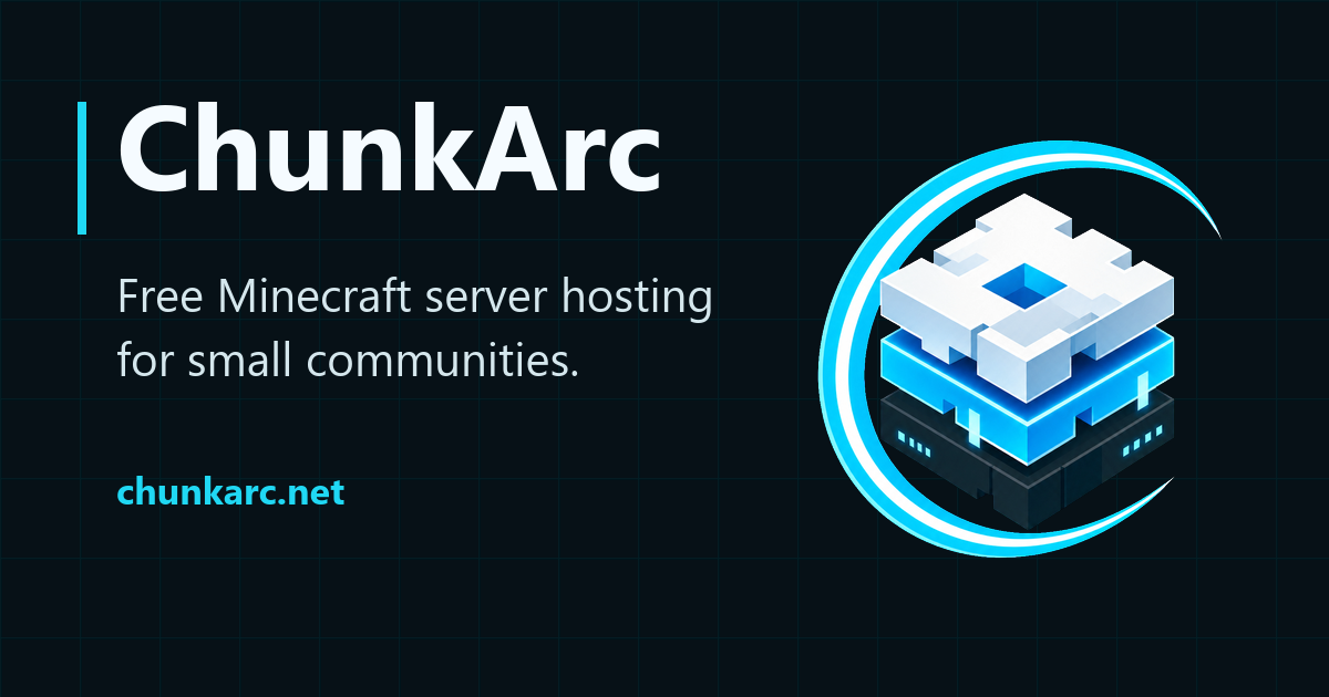 Free Minecraft Server Hosting for Communities | ChunkArc